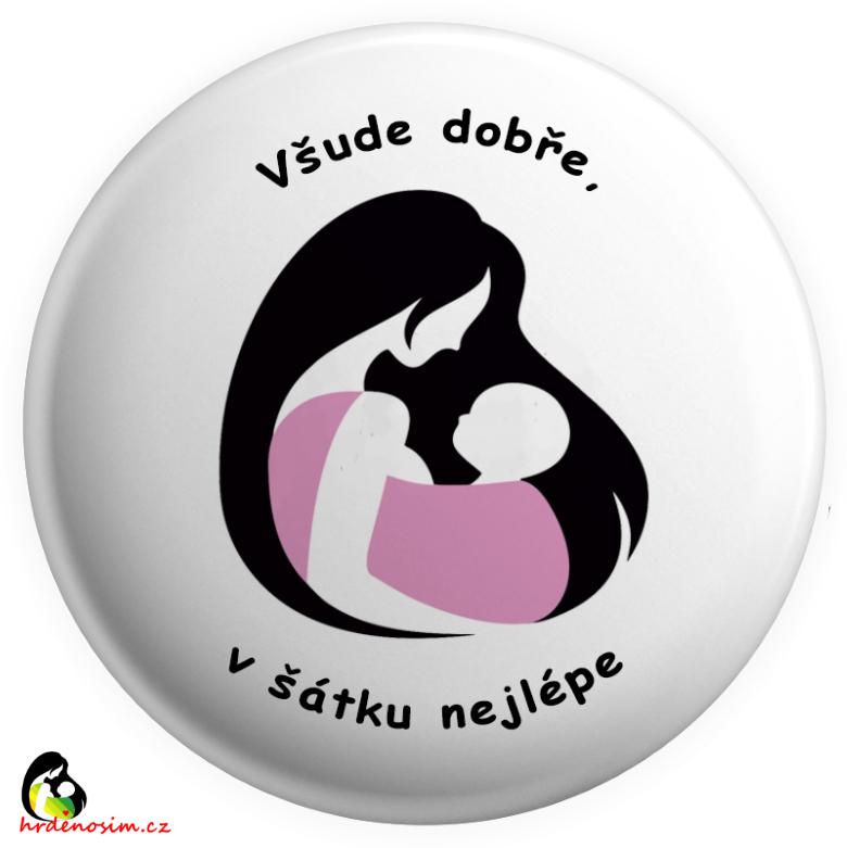 „Všude dobře, v šátku nejlépe" růžová