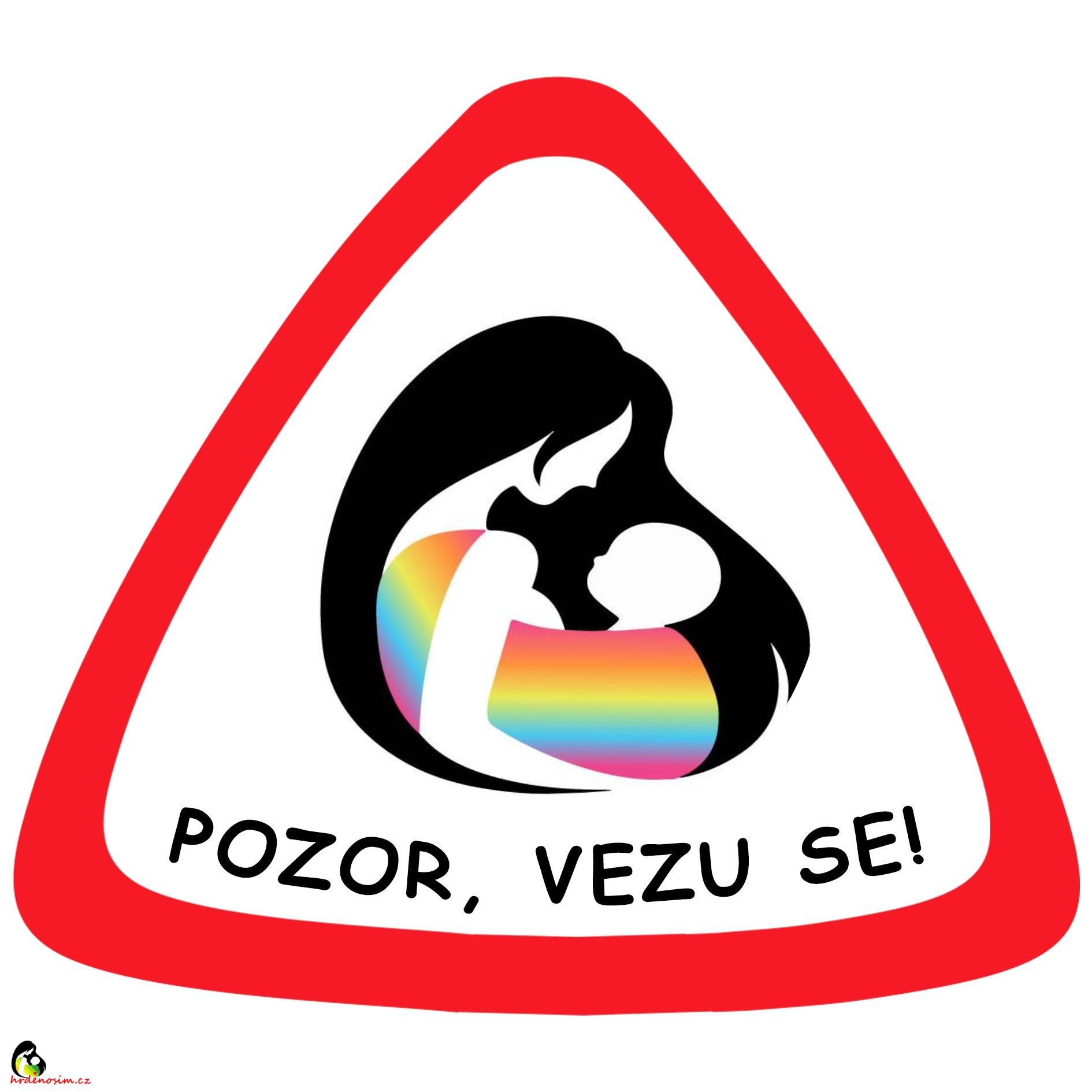 Samolepka na auto " pozor, vezu se "duhová