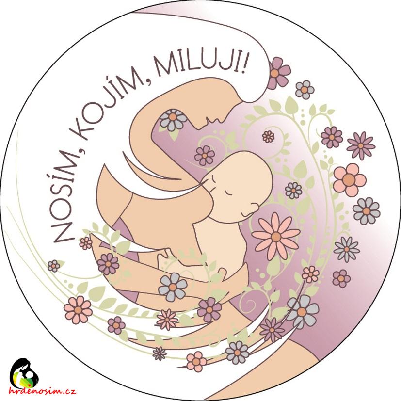 Placka 56mm „Nosím, kojím, miluji!" bílá