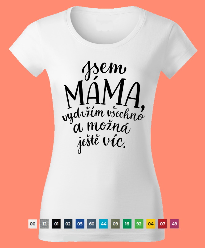 Dámské tričko Jsem máma