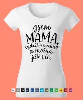 Dámské tričko Jsem máma
